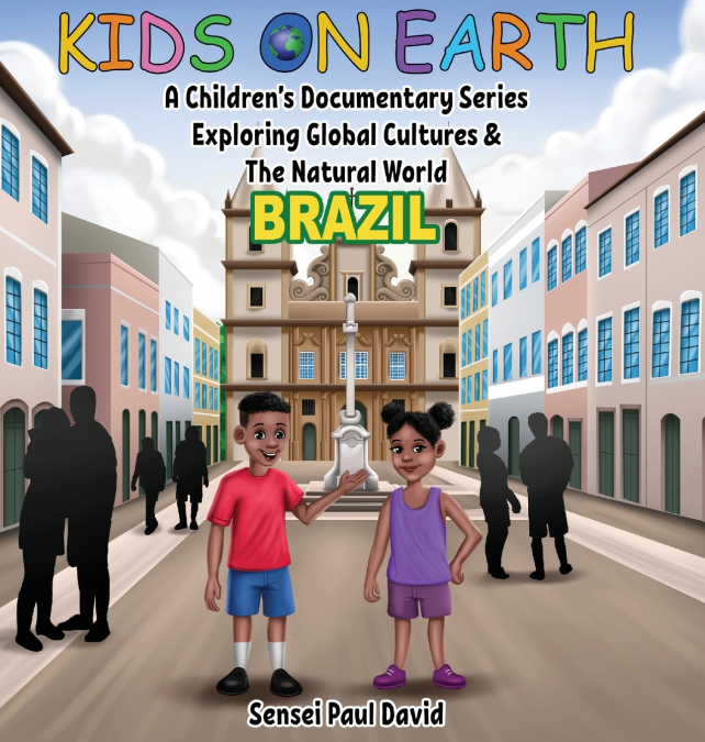 Kids On Earth - A Children’s Documentary Series Exploring Global Cultures & The Natural World