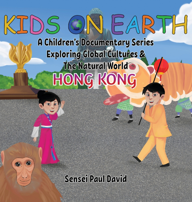 Kids On Earth A Children’s Documentary Series Exploring Global Culture & The Natural World