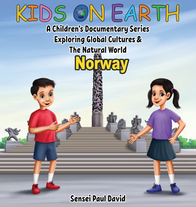 Kids On Earth - A Children’s Documentary Series Exploring Global Cultures & The Natural World