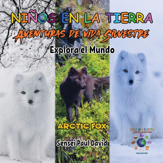 Niños en la Tierra - Aventuras de vida Silvestre - Explora el Mundo Arctic Fox - Iceland