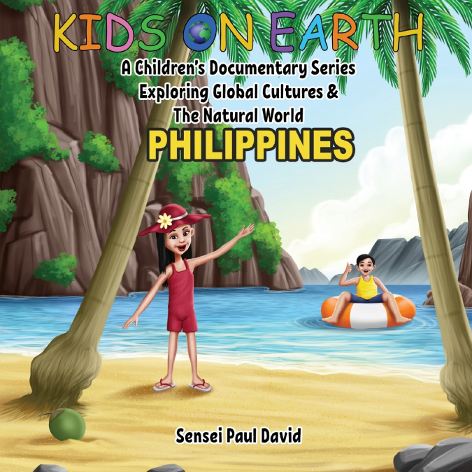 Kids On Earth - Philippines