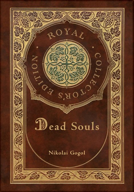 Dead Souls (Royal Collector’s Edition) (Case Laminate Hardcover with Jacket)