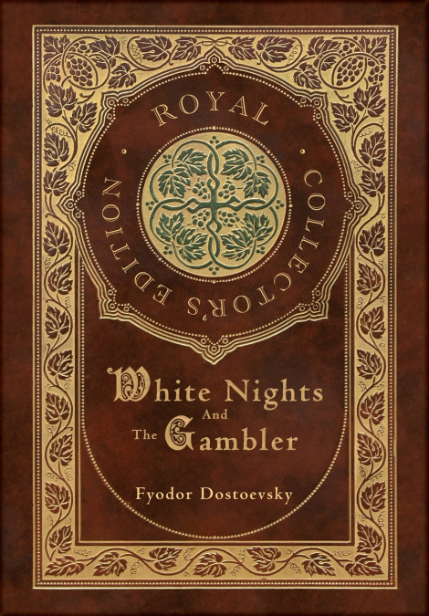White Nights and The Gambler (Royal Collector’s Edition) (Case Laminate Hardcover with Jacket)