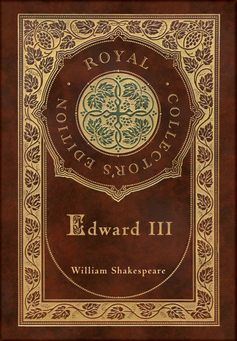 Edward III (Royal Collector’s Edition) (Case Laminate Hardcover with Jacket)