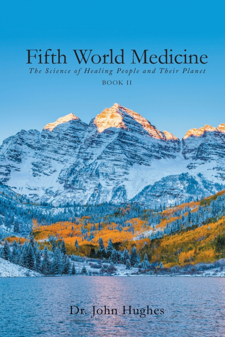 Fifth World Medicine (Book II)