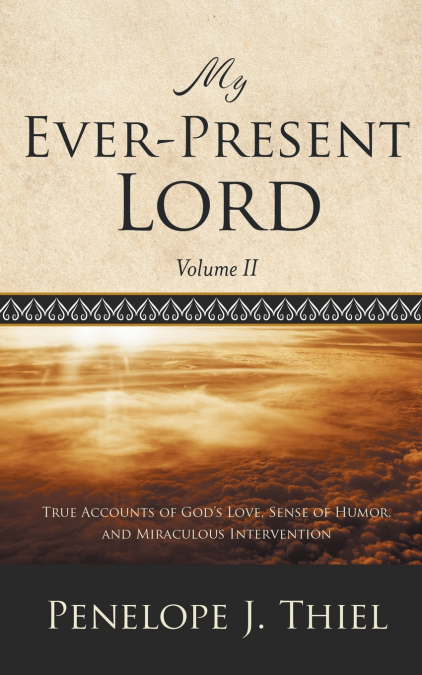 My Ever-Present Lord, Vol. II