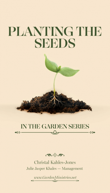 PLANTING THE SEEDS