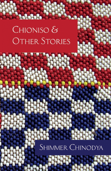 Chioniso and Other Stories