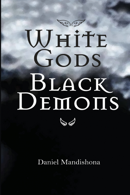 White Gods Black Demons