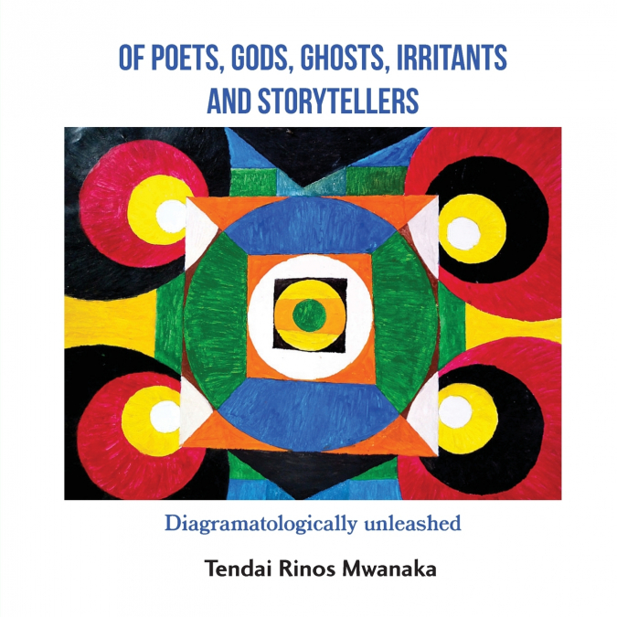 Of poets, gods, ghosts, irritants and storytellers