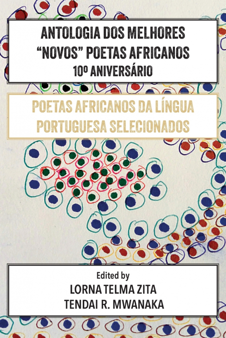 Antologia Dos Melhores 'Novos' Poetas Africanos 10°Aniversário