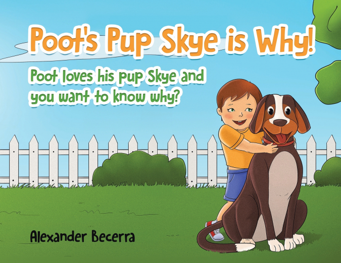 Poot’s Pup Skye is Why!