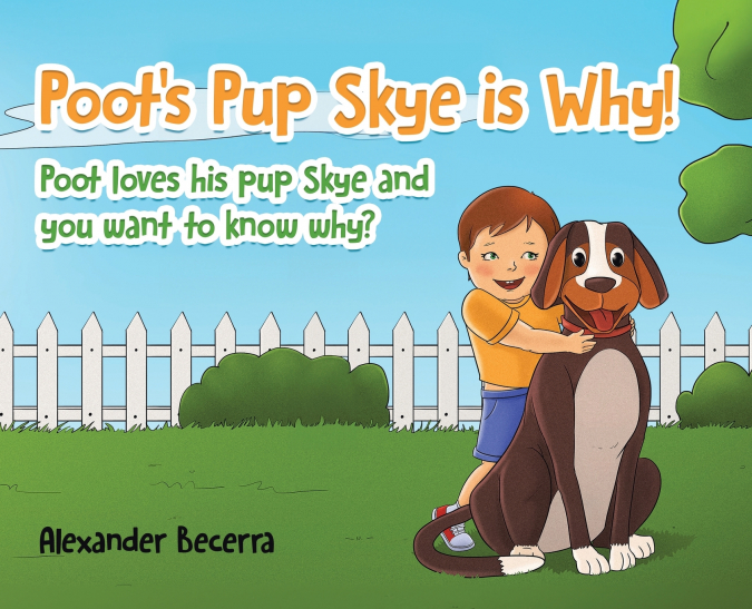 Poot’s Pup Skye is Why!