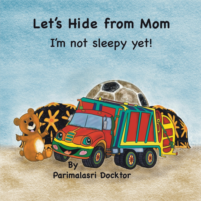 Let’s Hide from Mom