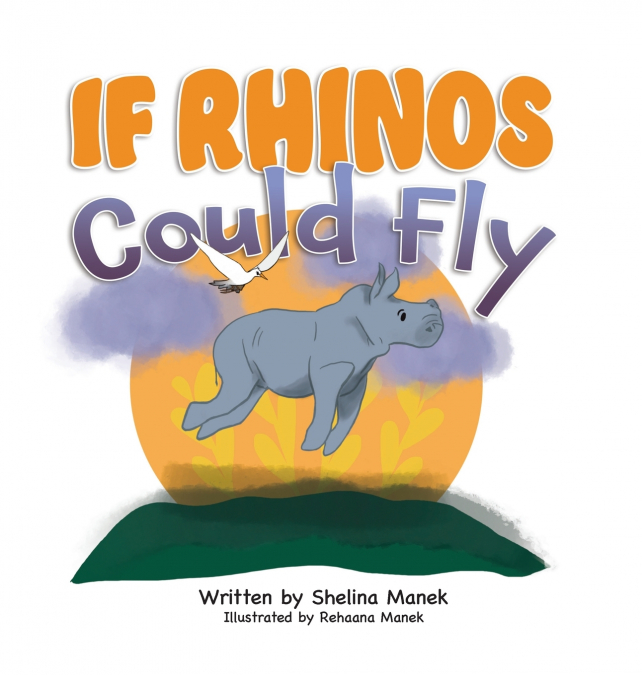 If Rhinos Could Fly