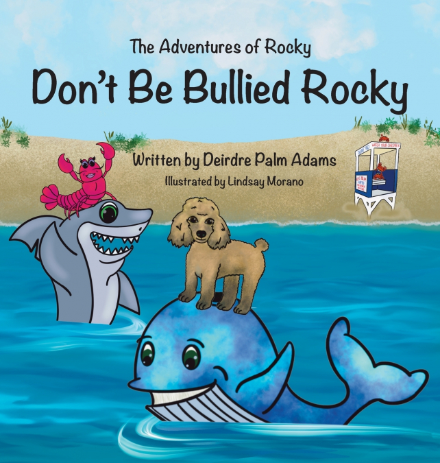 The Adventures of Rocky Don’t Be Bullied Rocky!