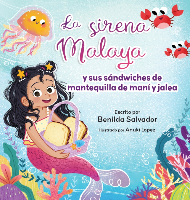 La sirena Malaya y sus sándwiches de mantequilla de maní y jalea