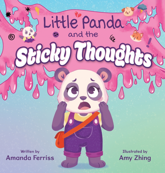Little Panda and the Sticky Thoughts