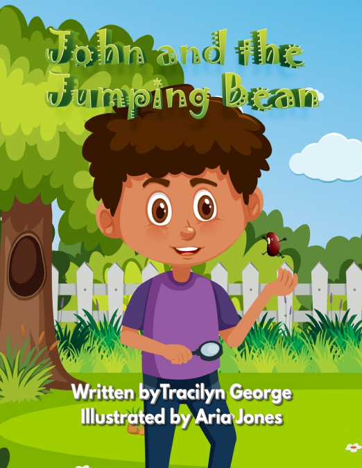 John and the Jumping Bean