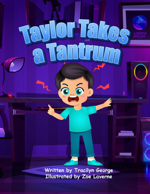 Taylor Takes a Tantrum