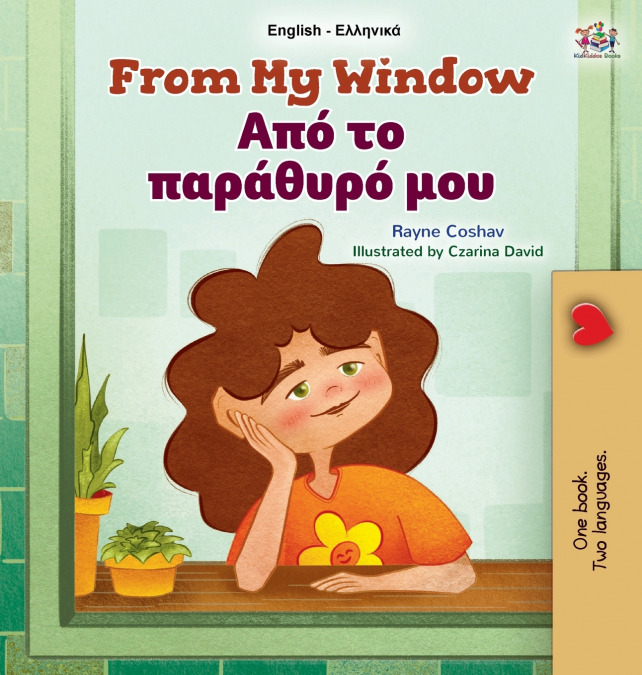 From My Window (English Greek Bilingual Kids Book)