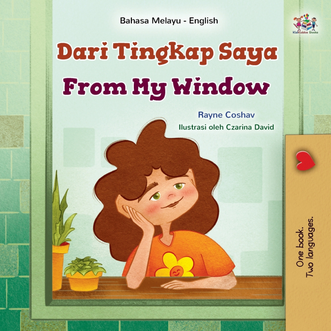 From My Window (Malay English Bilingual Kids Book)