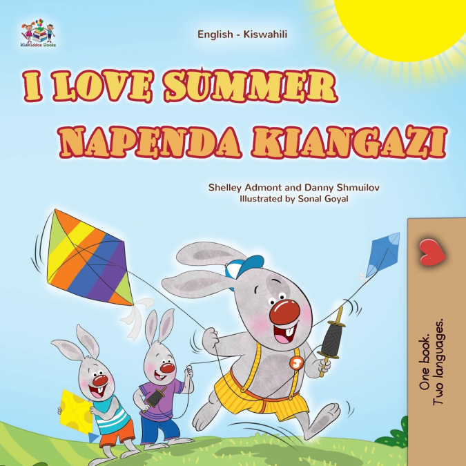 I Love Summer (English Swahili Bilingual Children’s Book)