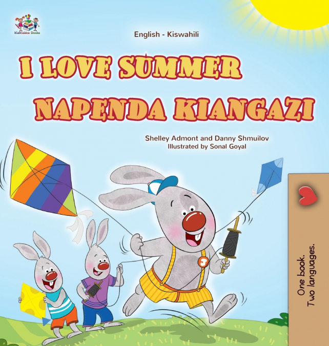 I Love Summer (English Swahili Bilingual Children’s Book)