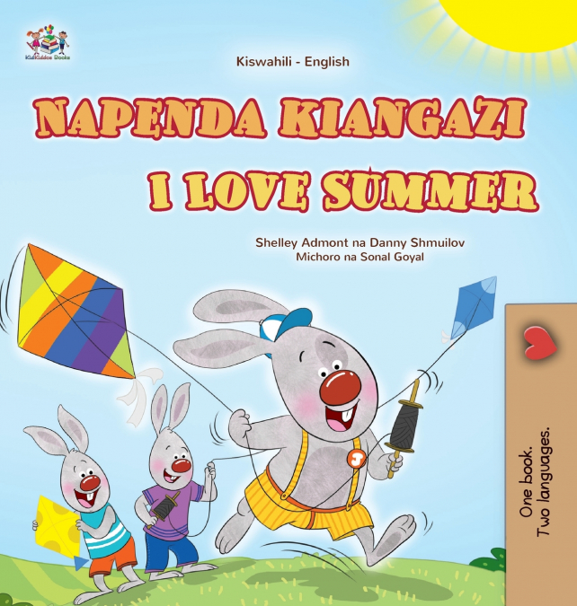 I Love Summer (Swahili English Bilingual Children’s Book)