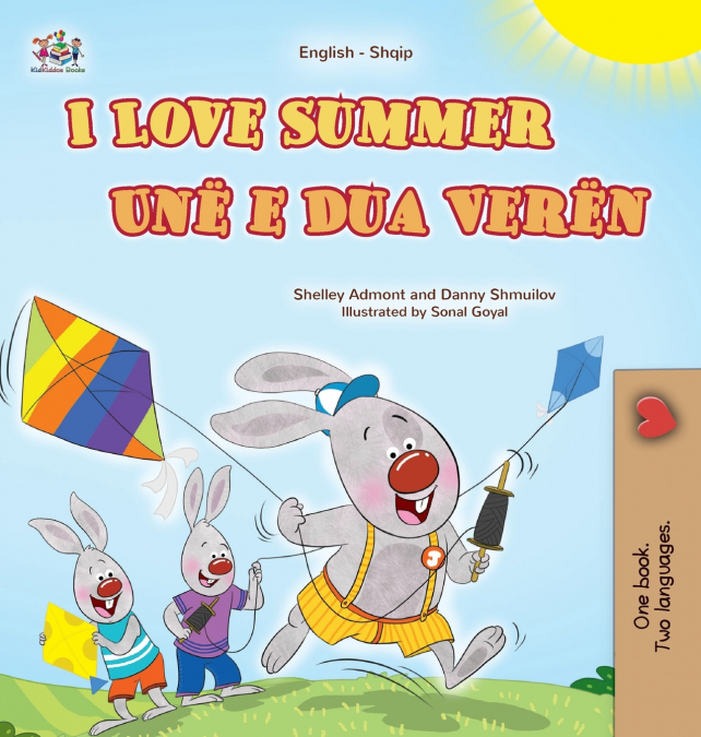 I Love Summer (English Albanian Bilingual Children’s Book)