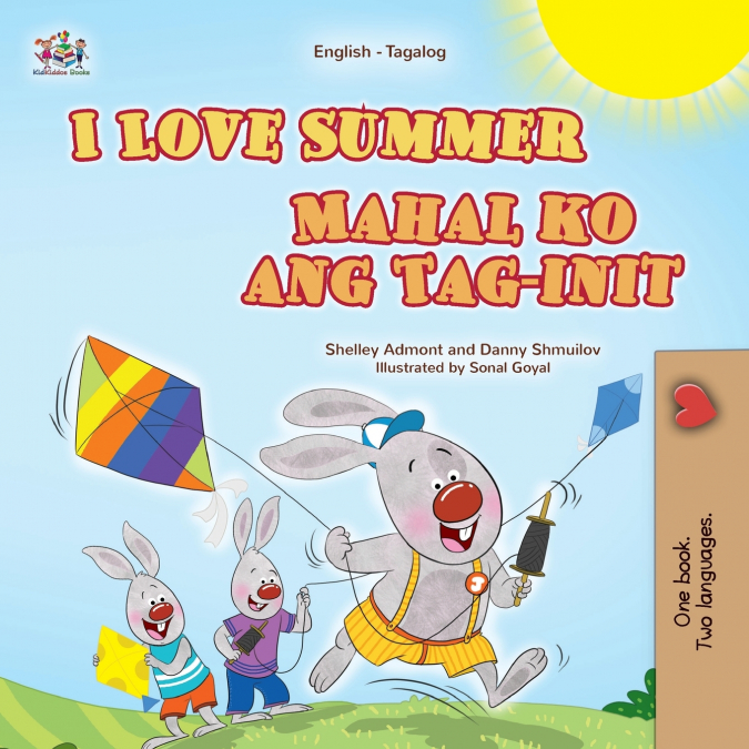 I Love Summer (English Tagalog Bilingual Children’s Book)
