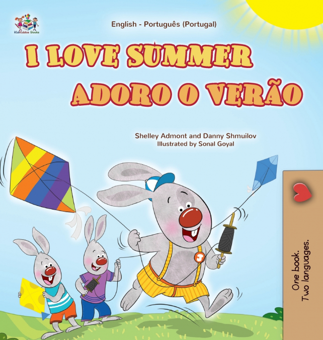 I Love Summer (English Portuguese Portugal Bilingual Children’s Book)