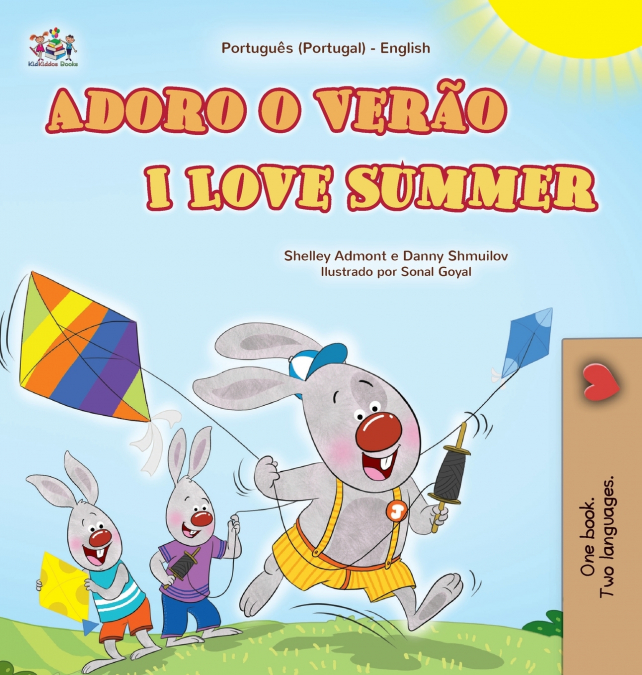 I Love Summer (Portuguese Portugal English Bilingual Children’s Book)