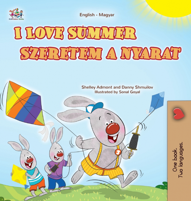 I Love Summer (English Hungarian Bilingual Children’s Book)