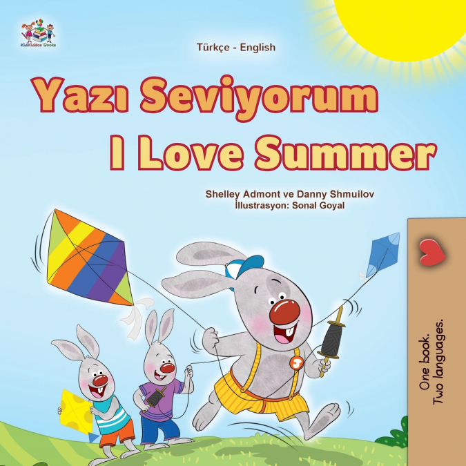 I Love Summer (Turkish English Bilingual Children’s Book)