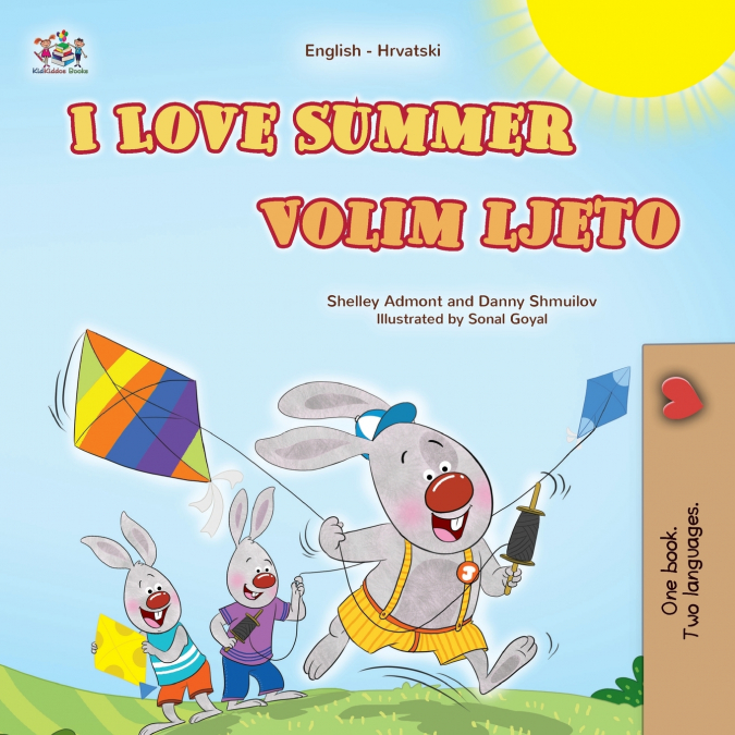 I Love Summer (English Croatian Bilingual Children’s Book)