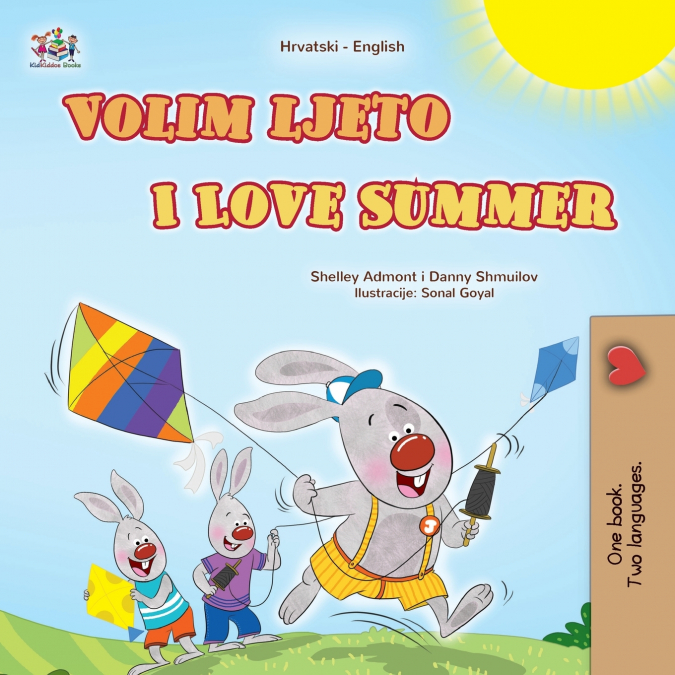 I Love Summer (Croatian English Bilingual Children’s Book)