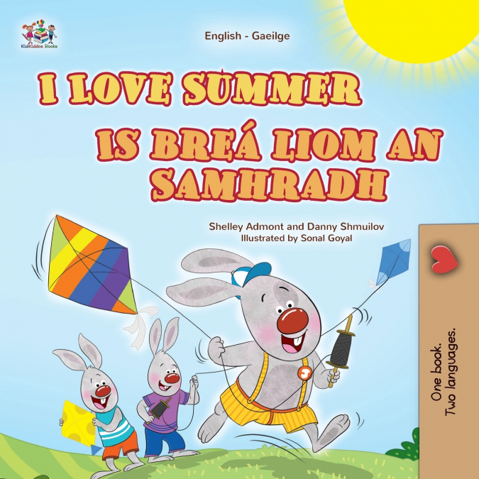 I Love Summer (English Irish Bilingual Children’s Book)