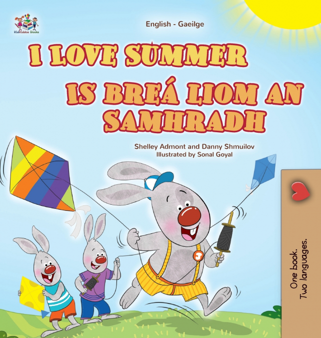 I Love Summer (English Irish Bilingual Children’s Book)