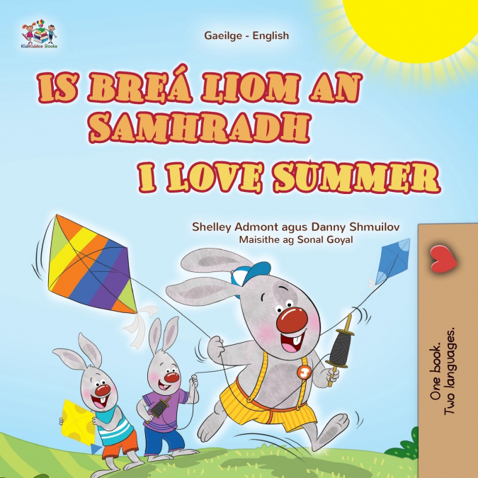 I Love Summer (Irish English Bilingual Children’s Book)