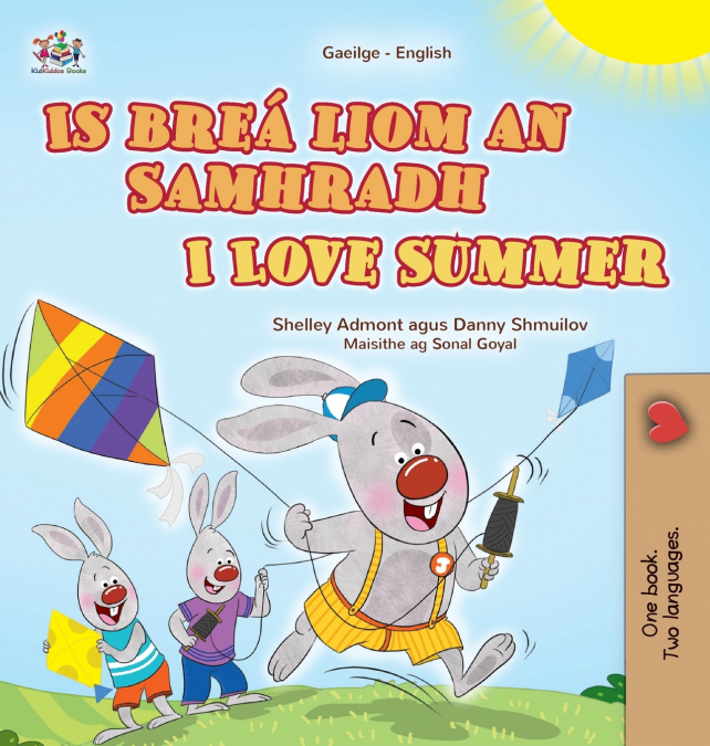 I Love Summer (Irish English Bilingual Children’s Book)