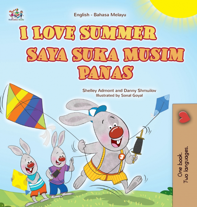 I Love Summer (English Malay Bilingual Children’s Book)