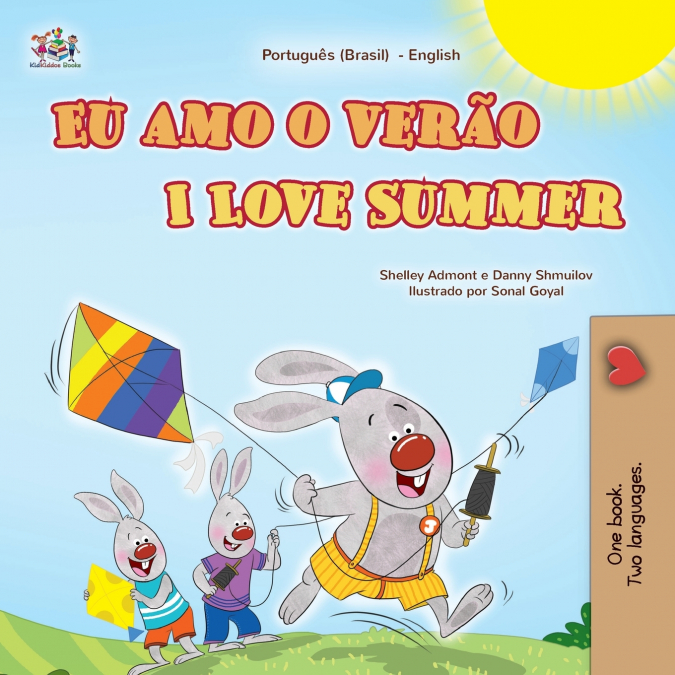 I Love Summer (Portuguese English Bilingual Children’s Book - Brazilian)
