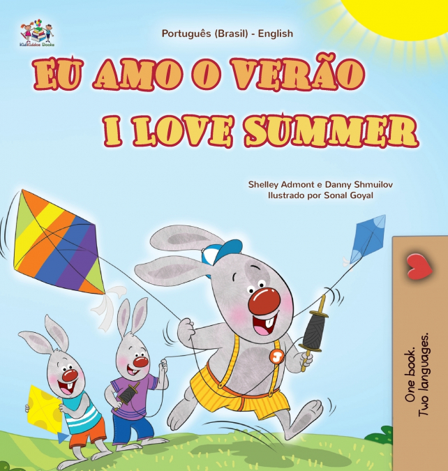 I Love Summer (Portuguese English Bilingual Children’s Book - Brazilian)