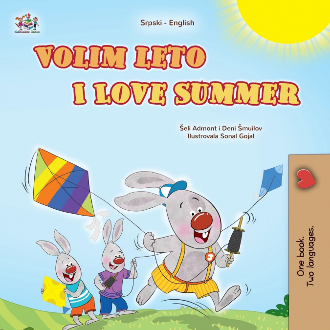 I Love Summer (Serbian English Bilingual Children’s Book-Latin Alphabet)