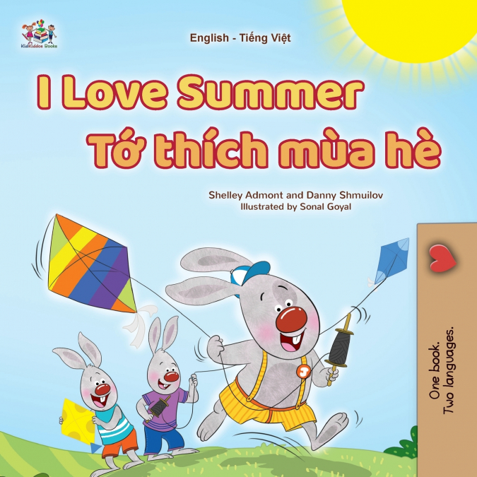 I Love Summer (English Vietnamese Bilingual Children’s Book)