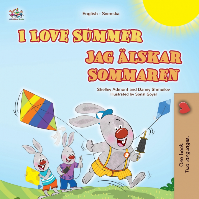 I Love Summer (English Swedish Bilingual Children’s Book)