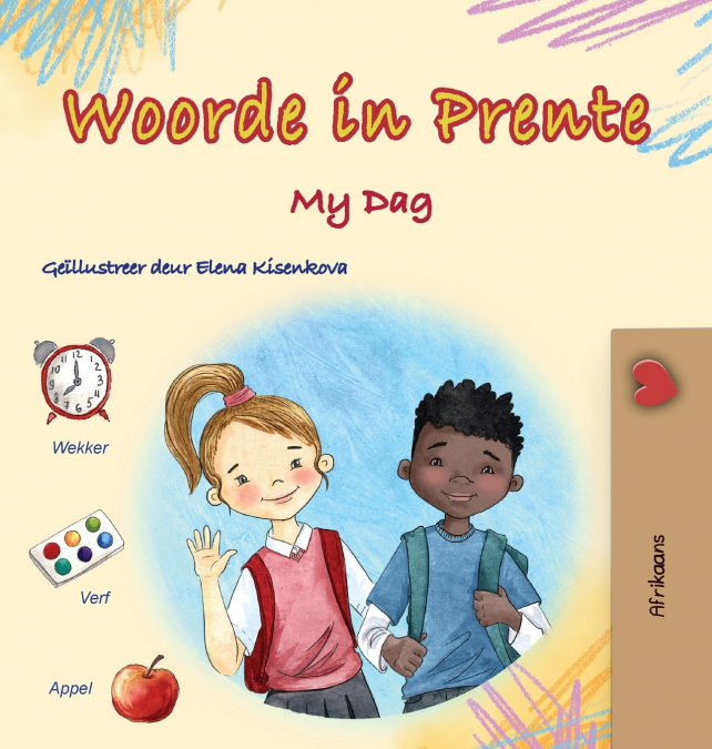 Words in Pictures - My Day (Afrikaans Children’s Book)