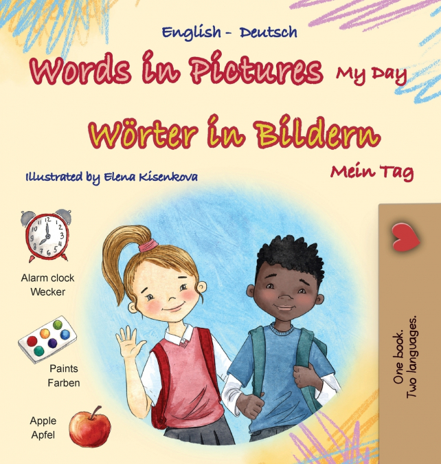 Words in Pictures - My Day (English German Bilingual Children’s Book)
