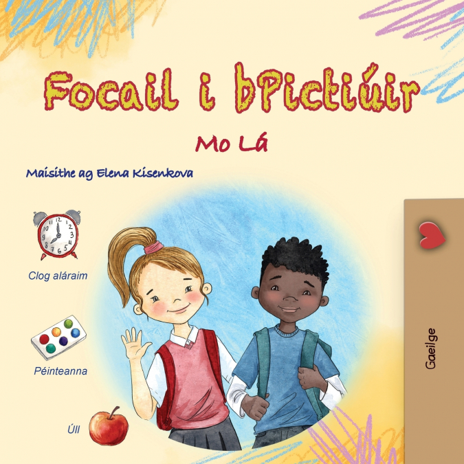 Words in Pictures - My Day (Irish Children’s Book)